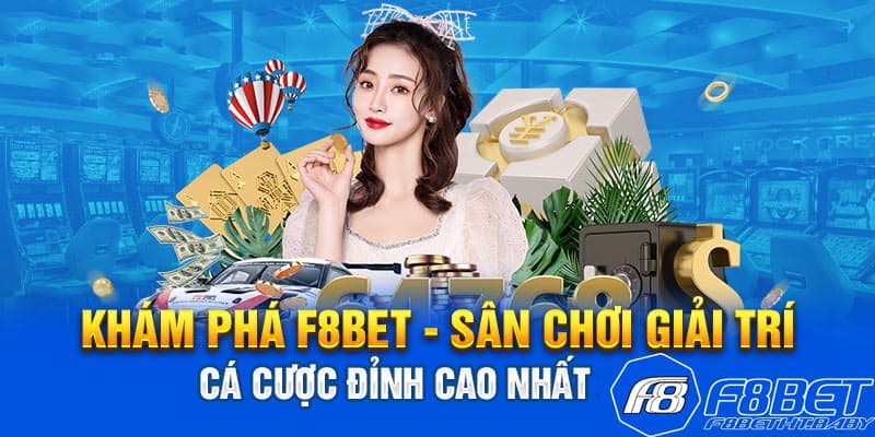 Sản phẩm cá cược tại F8bet